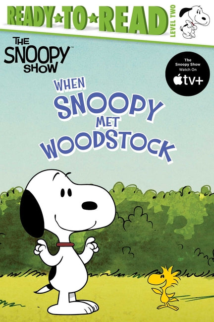 Book cover for When Snoopy Met Woodstock: Ready-To-Read Level 2