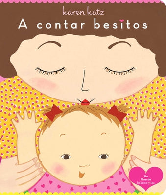 Book cover for A Contar Besitos (Counting Kisses)