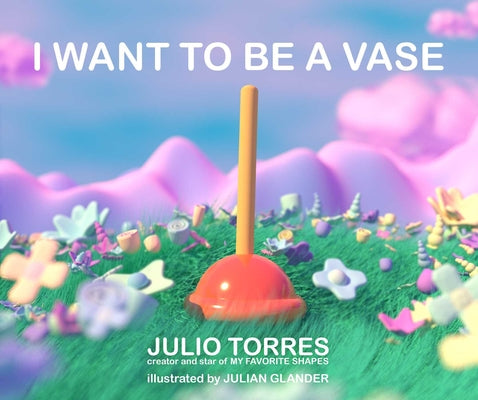 Book cover for I Want to Be a Vase