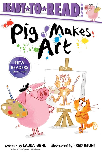 Book cover for Pig Makes Art: Ready-To-Read Ready-To-Go!