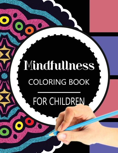 Book cover for Mindfulness Coloring Book for Children: The best collection of Mandala Coloring book