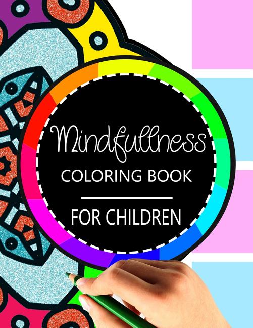 Book cover for Mindfulness Coloring Book for Children: The best collection of Mandala Coloring book