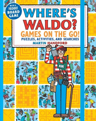 Book cover for Where's Waldo? Games on the Go!: Puzzles, Activities, and Searches