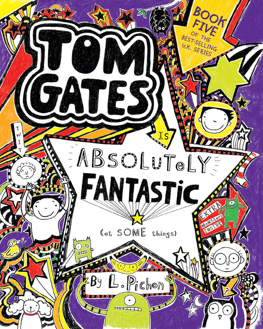 Book cover for Tom Gates Is Absolutely Fantastic (at Some Things)