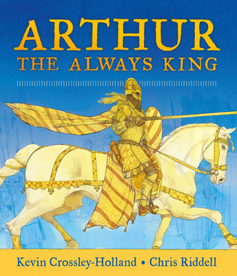 Book cover for Arthur, the Always King