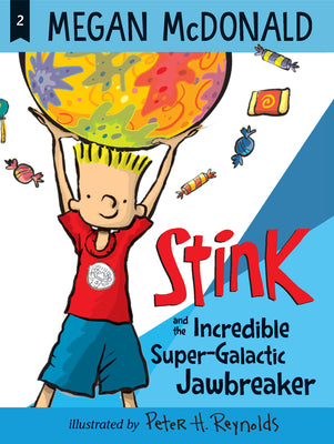 Book cover for Stink and the Incredible Super-Galactic Jawbreaker