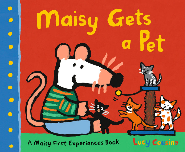 Book cover for Maisy Gets a Pet