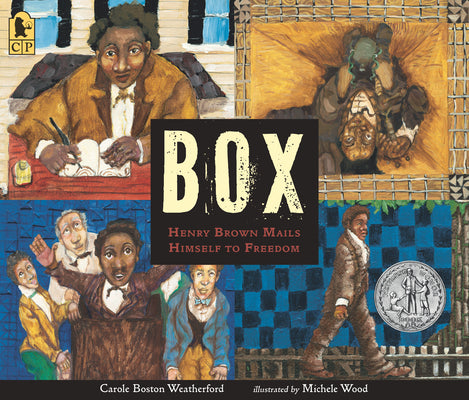 Book cover for Box: Henry Brown Mails Himself to Freedom