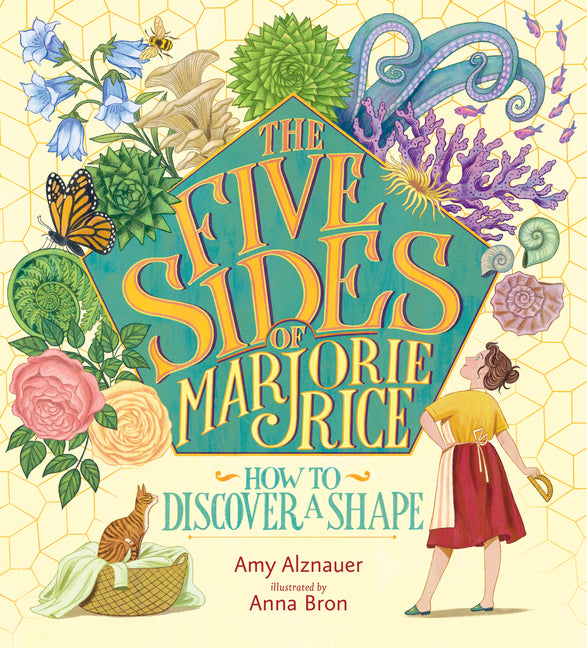 Book cover for Five Sides of Marjorie Rice: How to Discover a Shape