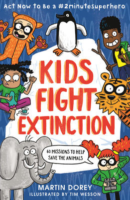 Book cover for Kids Fight Extinction: ACT Now to Be a #2minutesuperhero