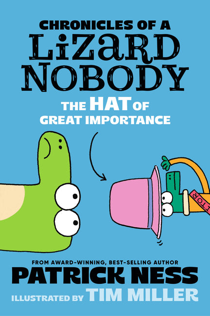 Book cover for Chronicles of a Lizard Nobody: The Hat of Great Importance