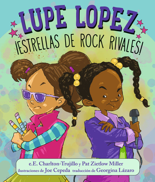 Book cover for Lupe Lopez ¡Estrellas de Rock Rivales!