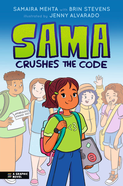 Book cover for Sama Crushes the Code: A Graphic Novel