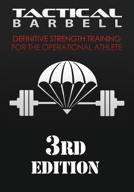 Book cover for Tactical Barbell: Definitive Strength Training for the Operational Athlete