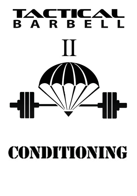 Book cover for Tactical Barbell 2: Conditioning