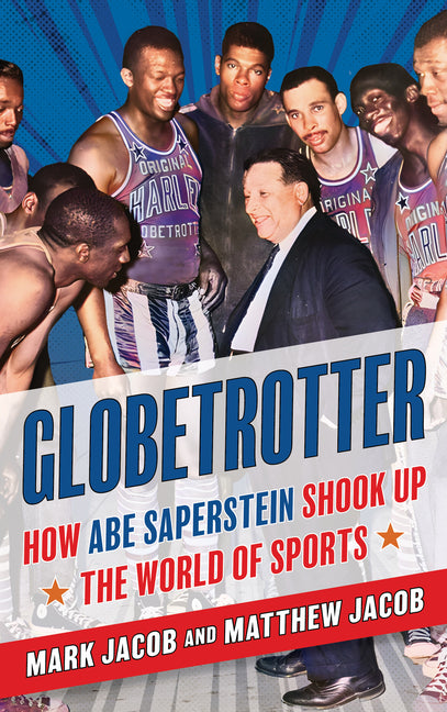Book cover for Globetrotter: How Abe Saperstein Shook Up the World of Sports