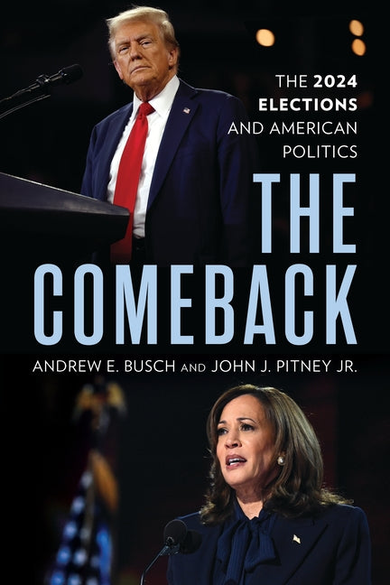 Book cover for Comeback: The 2024 Elections and American Politics