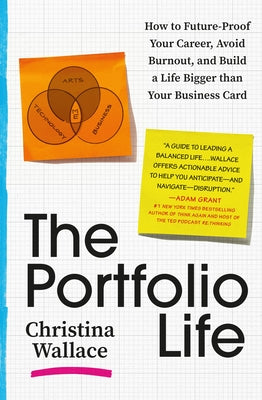 Book cover for The Portfolio Life: How to Future-Proof Your Career, Avoid Burnout, and Build a Life Bigger Than Your Business Card