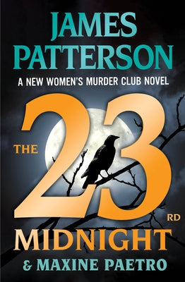 Book cover for The 23rd Midnight: If You Haven't Read the Women's Murder Club, Start Here