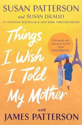 Book cover for Things I Wish I Told My Mother: The Perfect Mother-Daughter Book Club Read