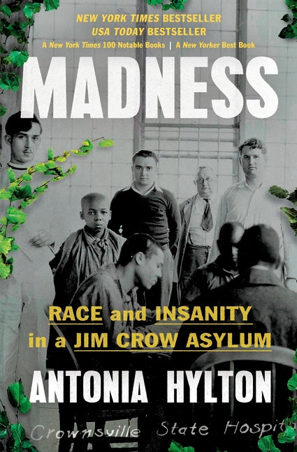 Book cover for Madness: Race and Insanity in a Jim Crow Asylum