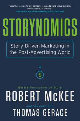 Book cover for Storynomics: Story-Driven Marketing in the Post-Advertising World