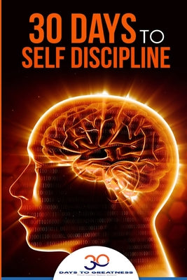 Book cover for Self Discipline: 30 Days to Self Discipline