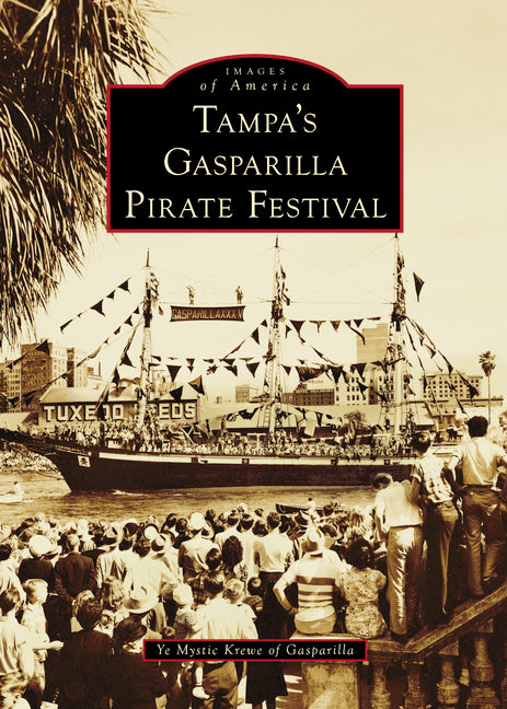 Book cover for Tampa's Gasparilla Pirate Festival