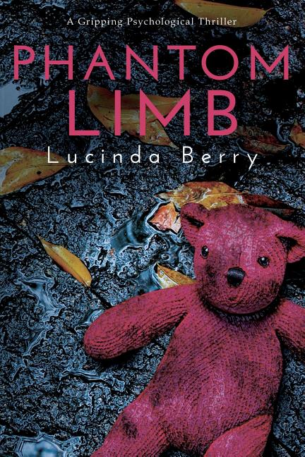 Book cover for Phantom Limb: A Gripping Psychological Thriller
