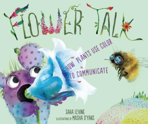Book cover for Flower Talk: How Plants Use Color to Communicate