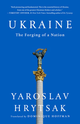 Book cover for Ukraine: The Forging of a Nation