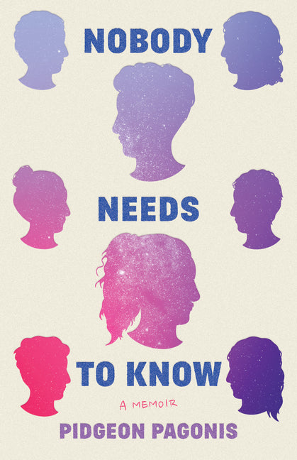 Book cover for Nobody Needs to Know: A Memoir