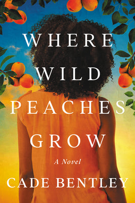 Book cover for Where Wild Peaches Grow