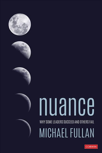 Book cover for Nuance: Why Some Leaders Succeed and Others Fail