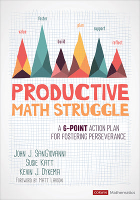 Book cover for Productive Math Struggle: A 6-Point Action Plan for Fostering Perseverance