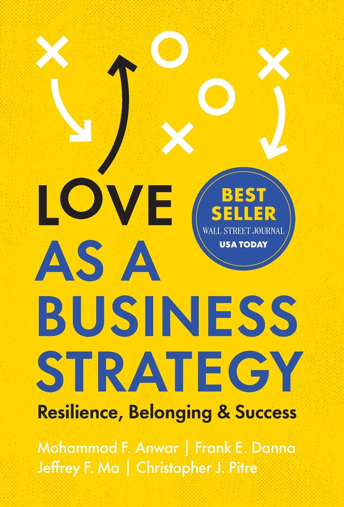 Book cover for Love as a Business Strategy: Resilience, Belonging & Success