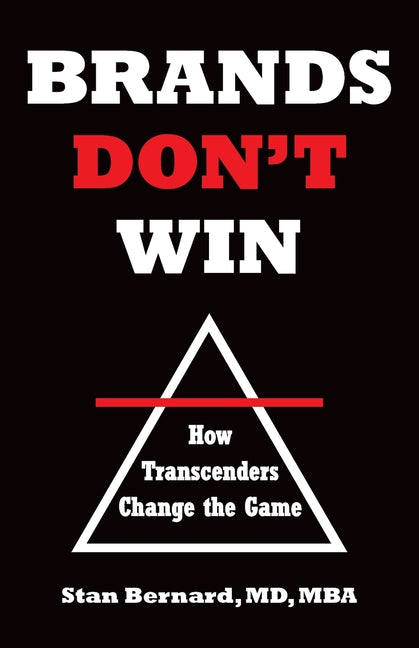 Book cover for Brands Don't Win: How Transcenders Change the Game
