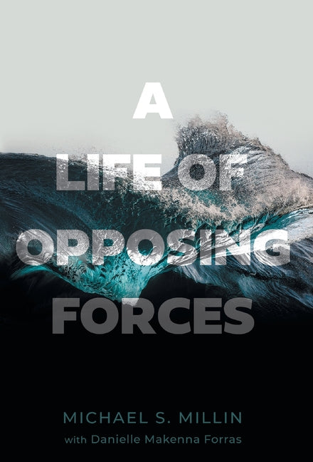 Book cover for Life of Opposing Forces