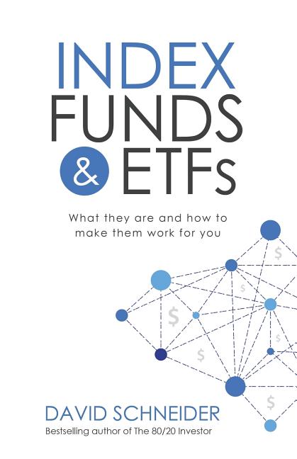 Book cover for Index Funds & Etfs: What They Are and How to Make Them Work for You