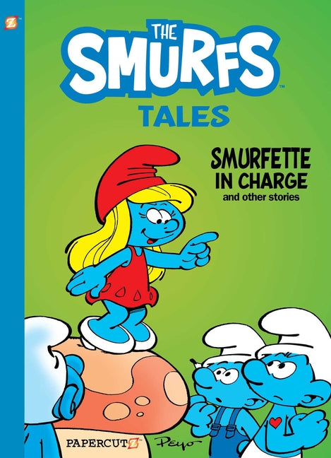 Book cover for Smurfs Tales Vol. 2: Smurfette in Charge and Other Stories