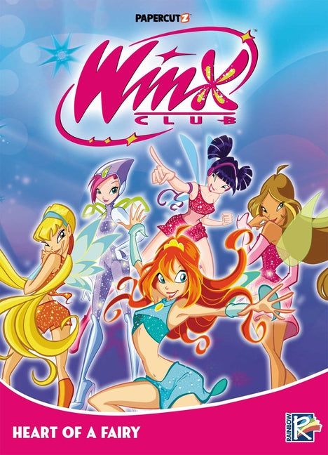 Book cover for Winx Club Vol. 3: Heart of a Fairy