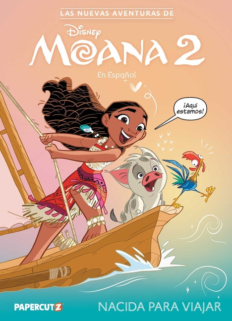 Book cover for Las Nuevas Aventuras de Moana 2 Vol. 1 (Spanish Language Edition): Nacida Para Viajar