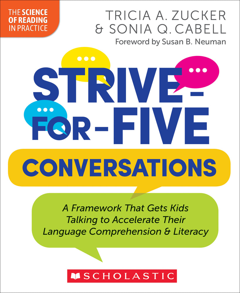 Book cover for Strive-For-Five Conversations: A Framework That Gets Kids Talking to Accelerate Their Language Comprehension and Literacy