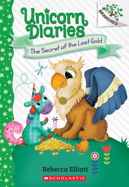 Book cover for Secret of the Lost Gold: A Branches Book (Unicorn Diaries #11)