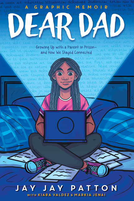 Book cover for Dear Dad: Growing Up with a Parent in Prison -- And How We Stayed Connected