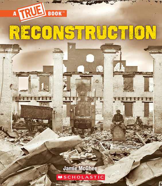 Book cover for Reconstruction (a True Book: Exploring the Civil War)