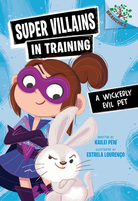 Book cover for Wickedly Evil Pet: A Branches Book (Super Villains in Training #2)