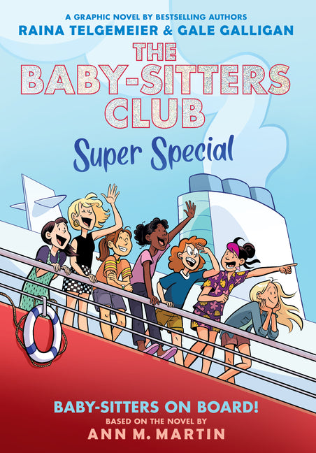 Book cover for Baby-Sitters on Board!: A Graphic Novel (the Baby-Sitters Club Super Special #1)