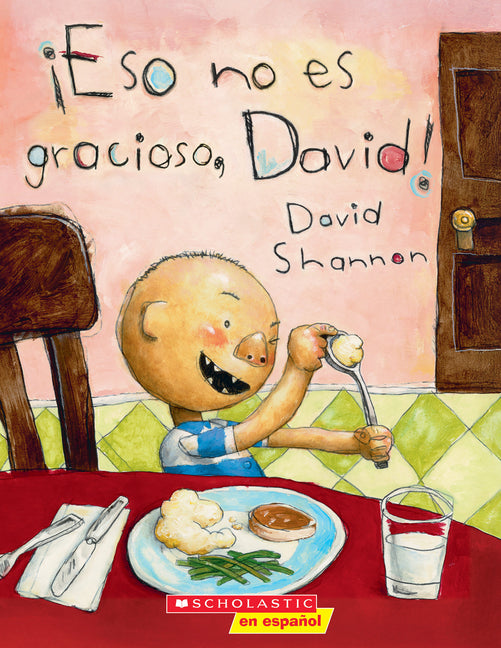 Book cover for ¡Eso No Es Gracioso, David! (That's Not Funny, David!)