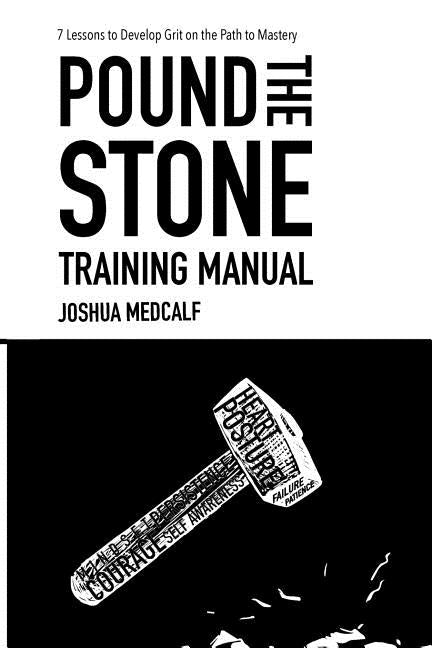 Book cover for Pound The Stone Training Manual